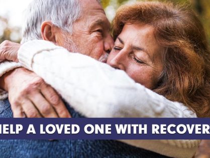 How You Can Help a Loved One Recovering from Addiction